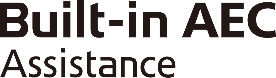 Built-in AEC Assistance